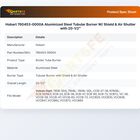 Hobart 760453-0000A Aluminized Steel Tubular Burner W/ Shield & Air Shutter with 20-1/2"