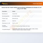Vulcan Hart 00-712001-0000A Burner Assembly