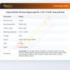 Hobart 913102-163 Oven Signal Light Kit, 1-1/4" X 13/16" Hole,on& Heat