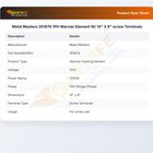 Metal Masters 301674 1PH Warmer Element W/ 14" X 8" screw Terminals