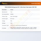 TRUE 801849 Refrigerator 68" 2-Wire Drain Tube Heater 10W 115V
