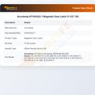 Accutemp AT1H2432-1 Magnetic Door Latch 11-1/2" OD