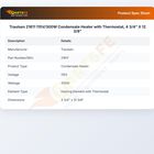 Traulsen 21611 115V/300W Condensate Heater with Thermostat, 4 3/4" X 12 3/8"