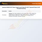 Jackson 84500 3/8" Brass Liquid Level Probe W/ 9/16" Exposed Probe & 3/8" Threaded Bushing