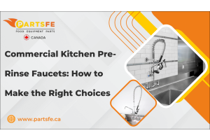 Commercial Kitchen Pre-Rinse Faucets: How to Make the Right Choices-PartsFeCa