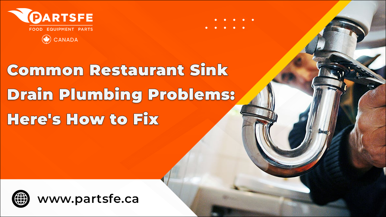 Common Restaurant Sink Drain Plumbing Problems: Here's How to Fix_PatsFeCa