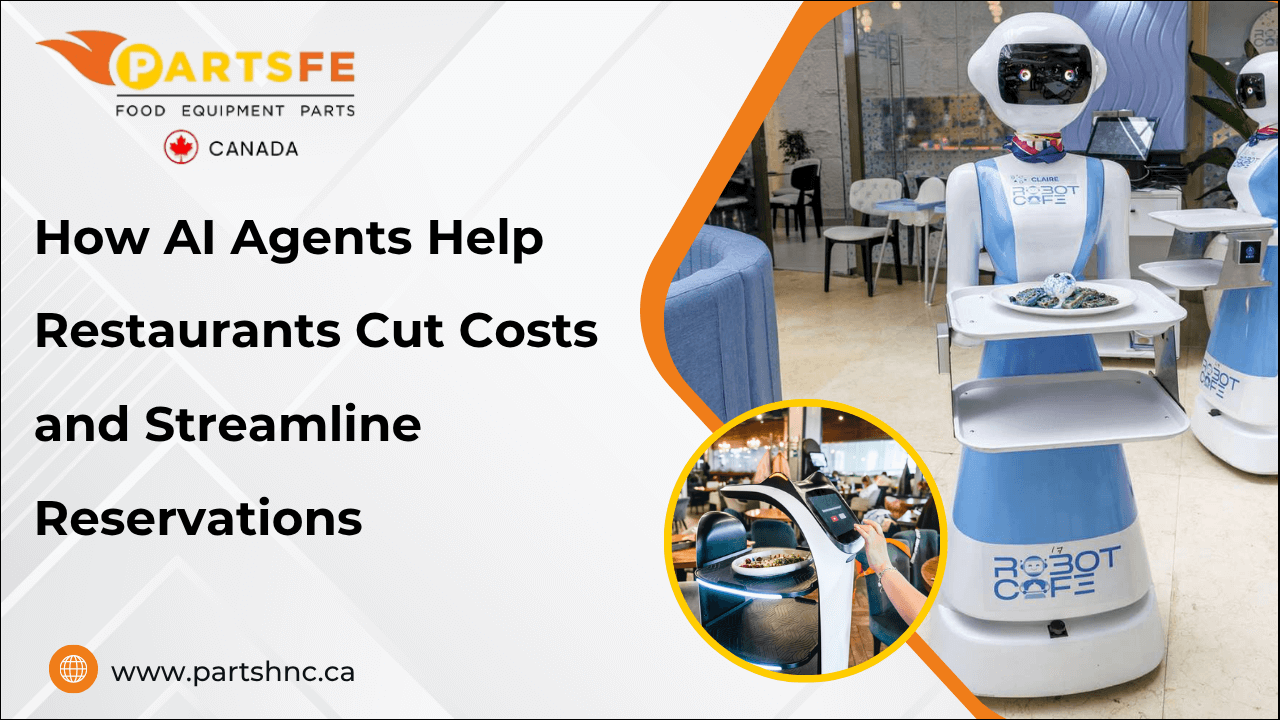 How AI Agents Help Restaurants Cut Costs and Streamline Reservations-PartsFeCa