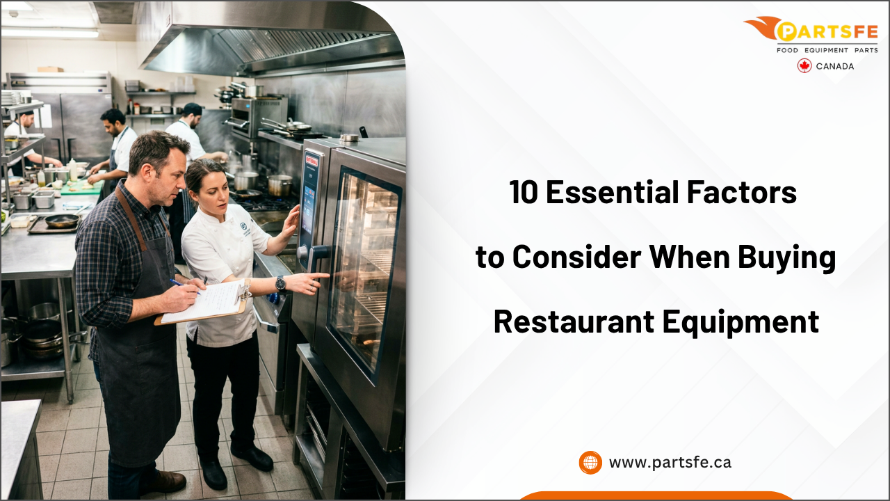 10 Essential Factors to Consider When Buying Restaurant Equipment