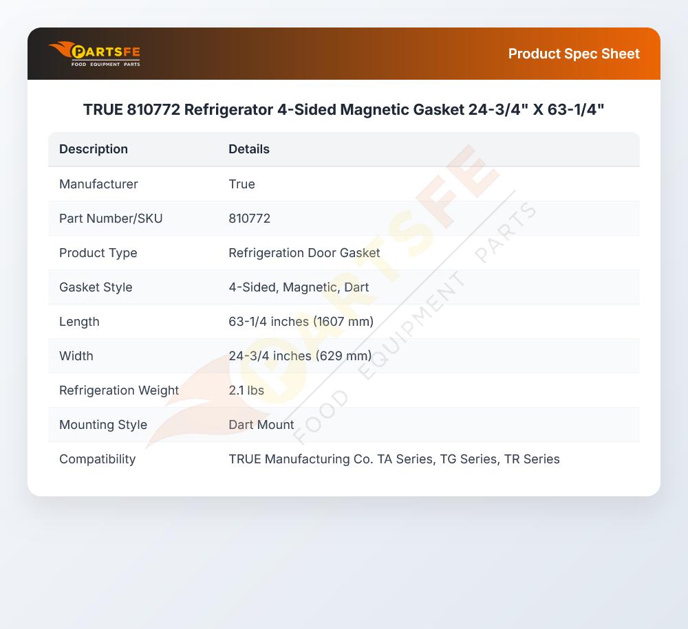 TRUE 810772 Refrigerator 4-Sided Magnetic Gasket 24-3/4" X 63-1/4"