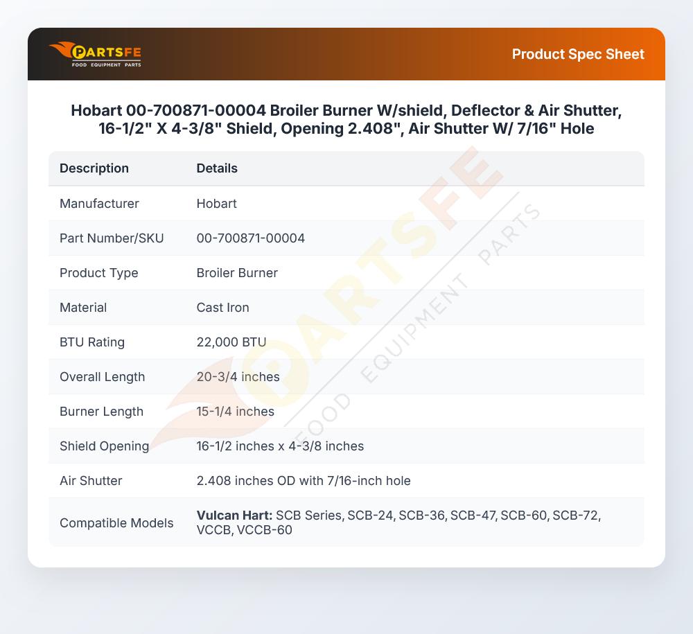 Hobart 00-700871-00004 Burner W/Shield Deflector & Air Shutter CI 2.408" OD 7/16" Hole 16-1/2" X 4-3/8"