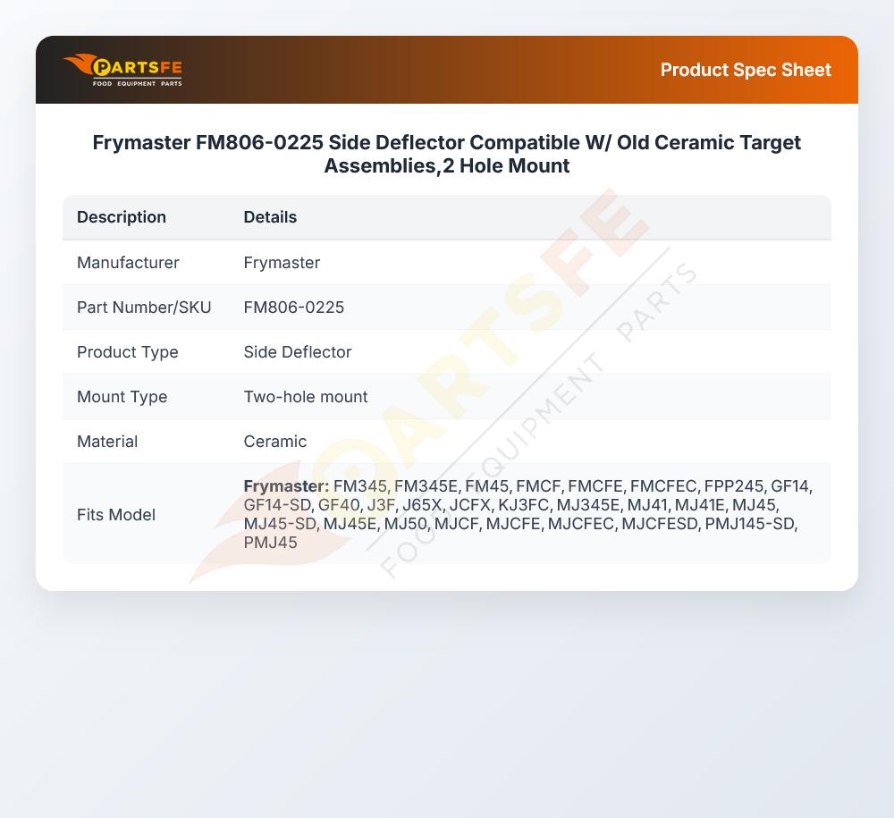 Frymaster FM806-0225 Side Deflector Compatible W/ Old Ceramic Target Assemblies,2 Hole Mount