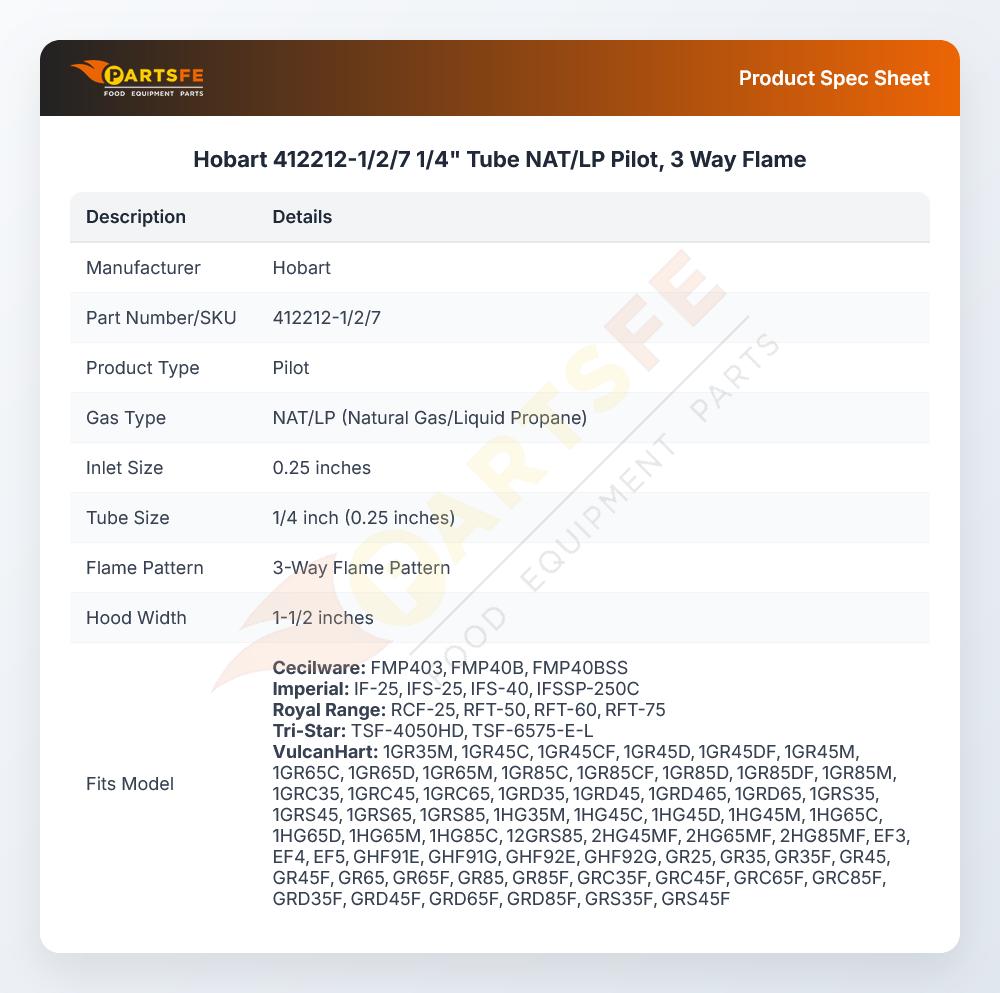 Hobart 412212-1/2/7 1/4" Tube NAT/LP Pilot, 3 Way Flame