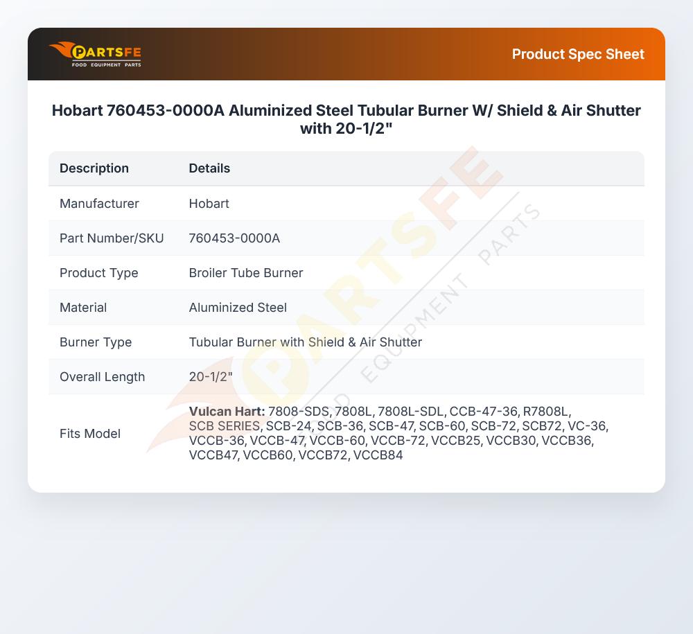 Hobart 760453-0000A Aluminized Steel Tubular Burner W/ Shield & Air Shutter with 20-1/2"