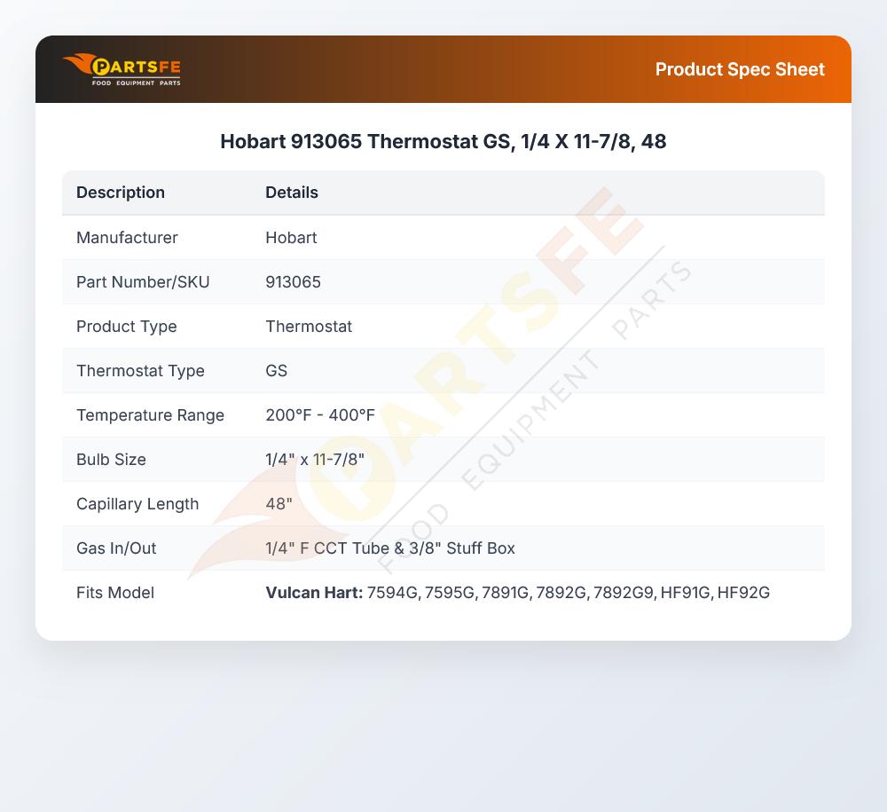 Hobart 913065 Thermostat GS 200&deg;F- 400&deg;F 1/4" X 11-7/8" 48"