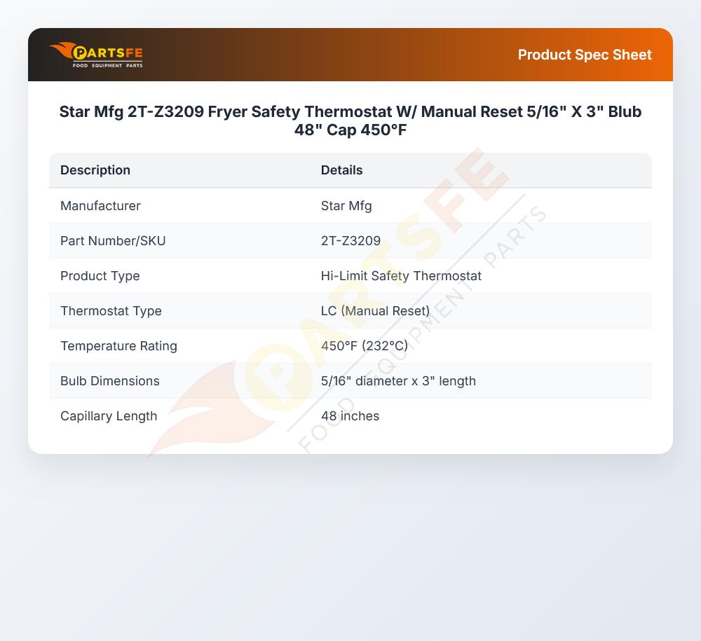Star Mfg 2T-Z3209 Fryer Safety Thermostat W/ Manual Reset 5/16" X 3" Blub 48" Cap 450&deg;F