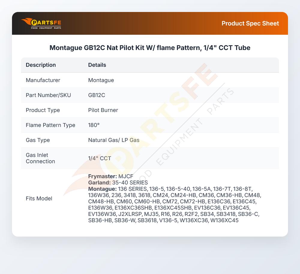 Montague GB12C Nat Pilot Kit W/ flame Pattern, 1/4" CCT Tube