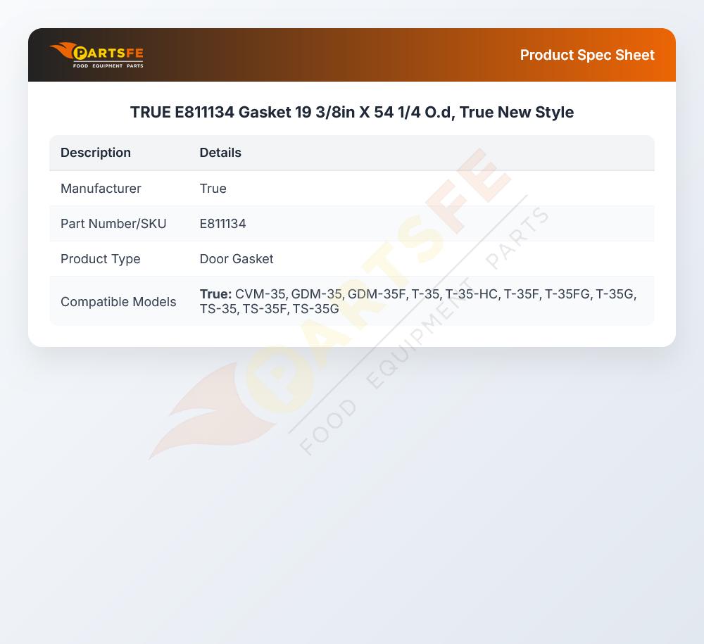 TRUE E811134 Gasket 19 3/8in X 54 1/4 O.d, True New Style