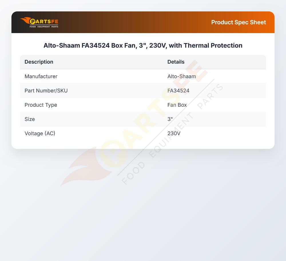 Alto-Shaam FA34524 Box Fan, 3", 230V, with Thermal Protection