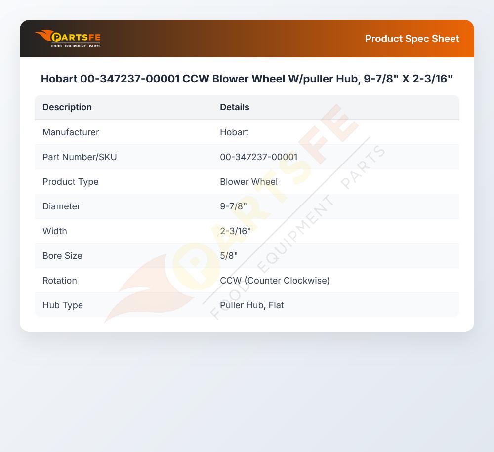 Hobart 00-347237-00001 CCW Blower Wheel W/puller Hub, 9-7/8" X 2-3/16"