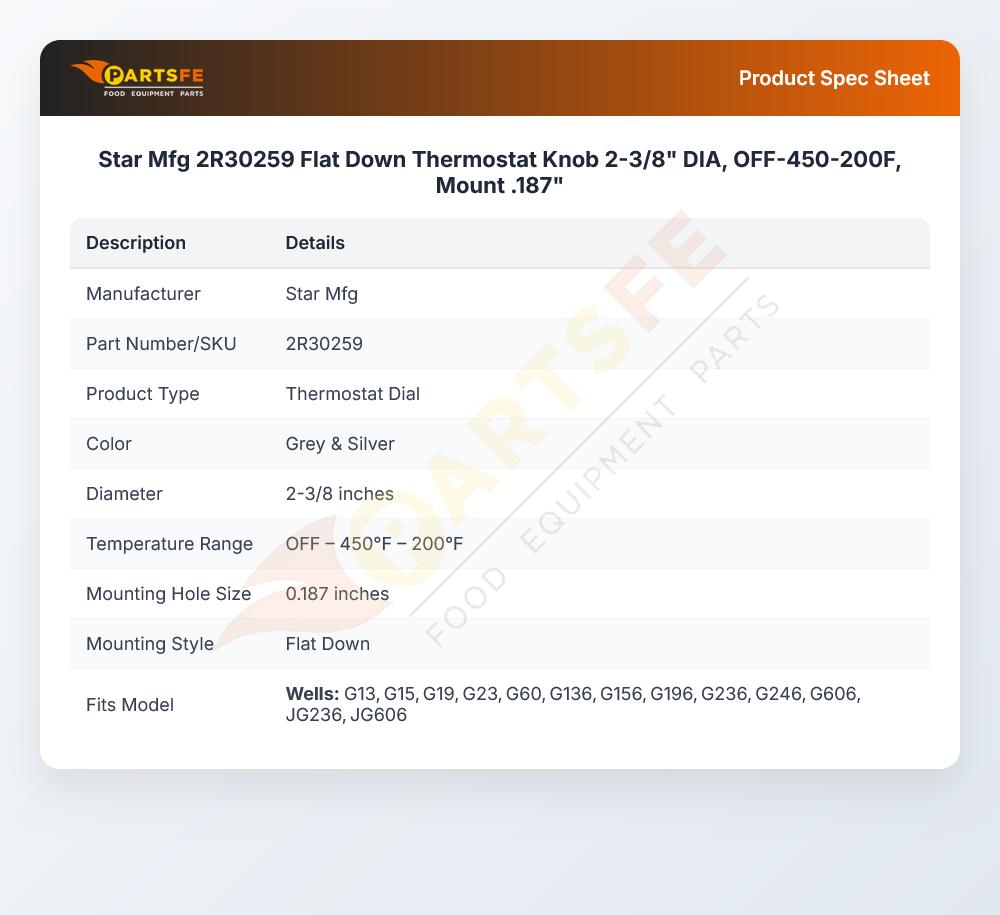 Star Mfg 2R30259 Flat Down Thermostat Knob 2-3/8" DIA, OFF-450-200F, Mount .187"