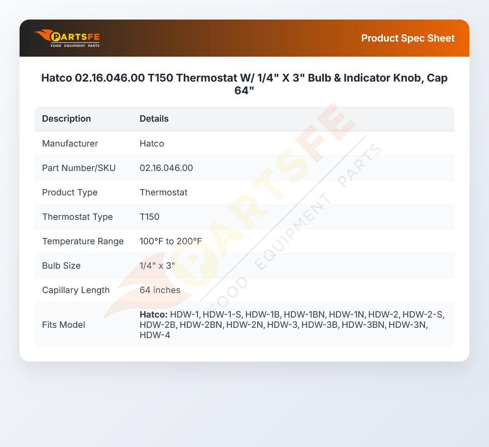 Hatco 02.16.046.00 T150 Thermostat W/ 1/4" X 3" Bulb & Indicator Knob,  Cap 64"