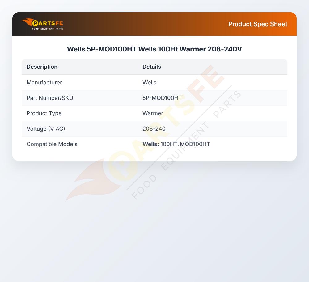 Wells 5P-MOD100HT Fabricated Warmer 208/240V 100HT