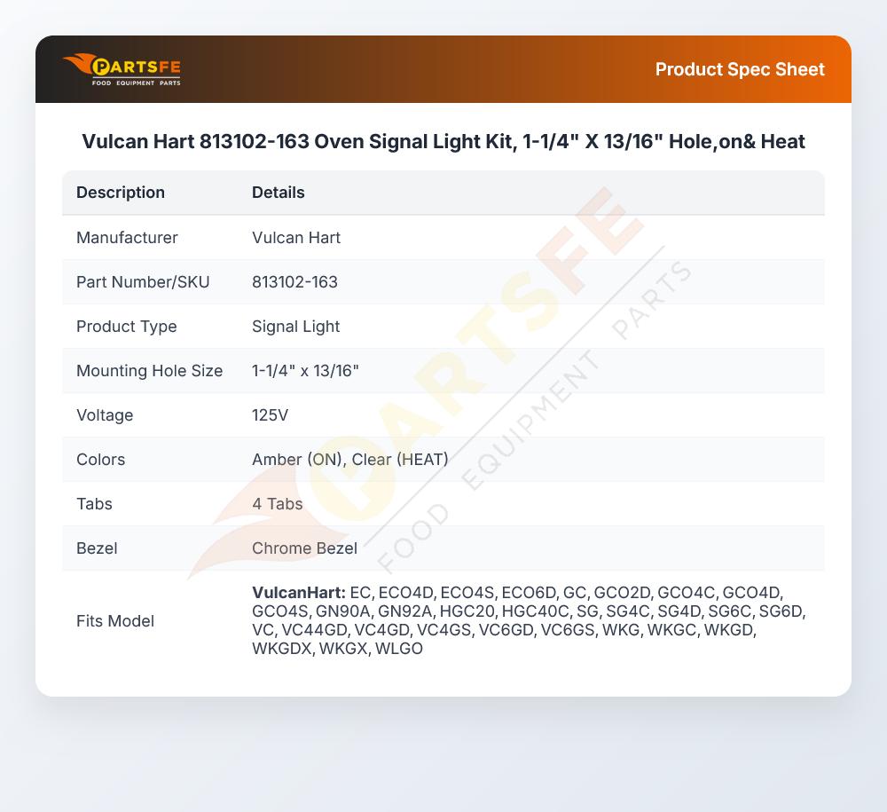 Vulcan Hart 813102-163 Oven Signal Light Kit, 1-1/4" X 13/16" Hole,on& Heat