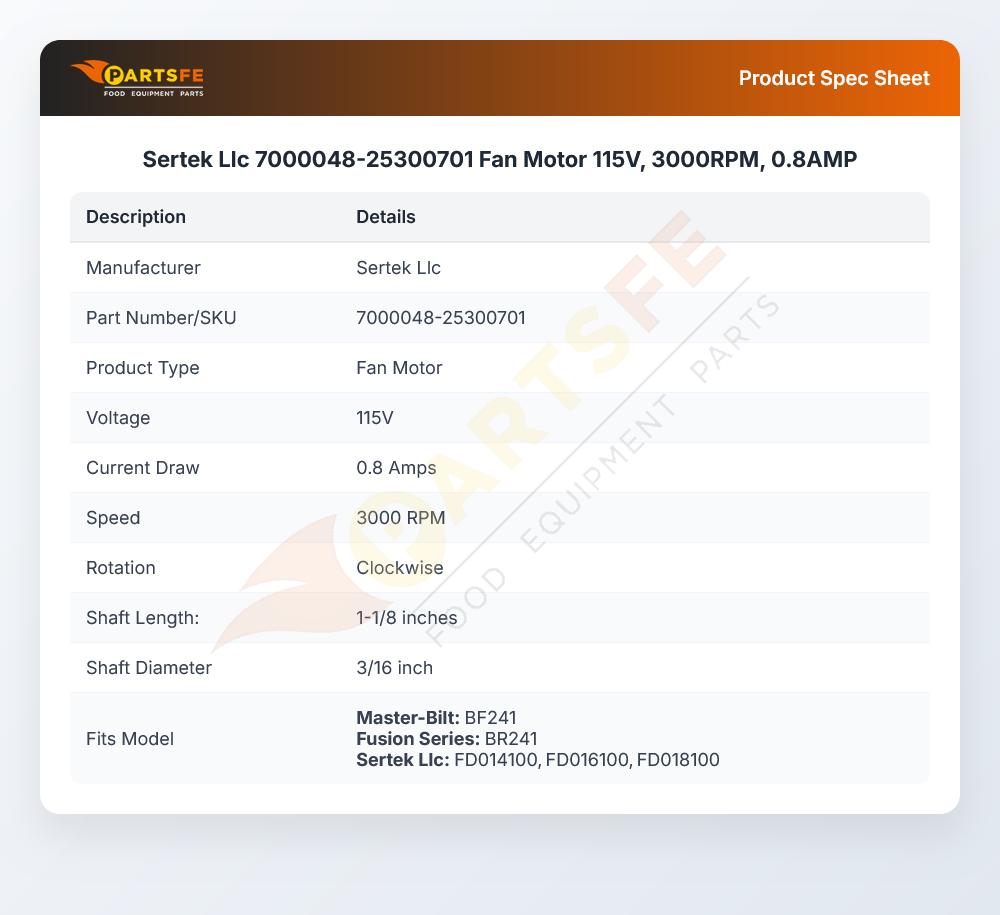 Sertek Llc 7000048-25300701 Fan Motor 3000RPM 0.8A 115V