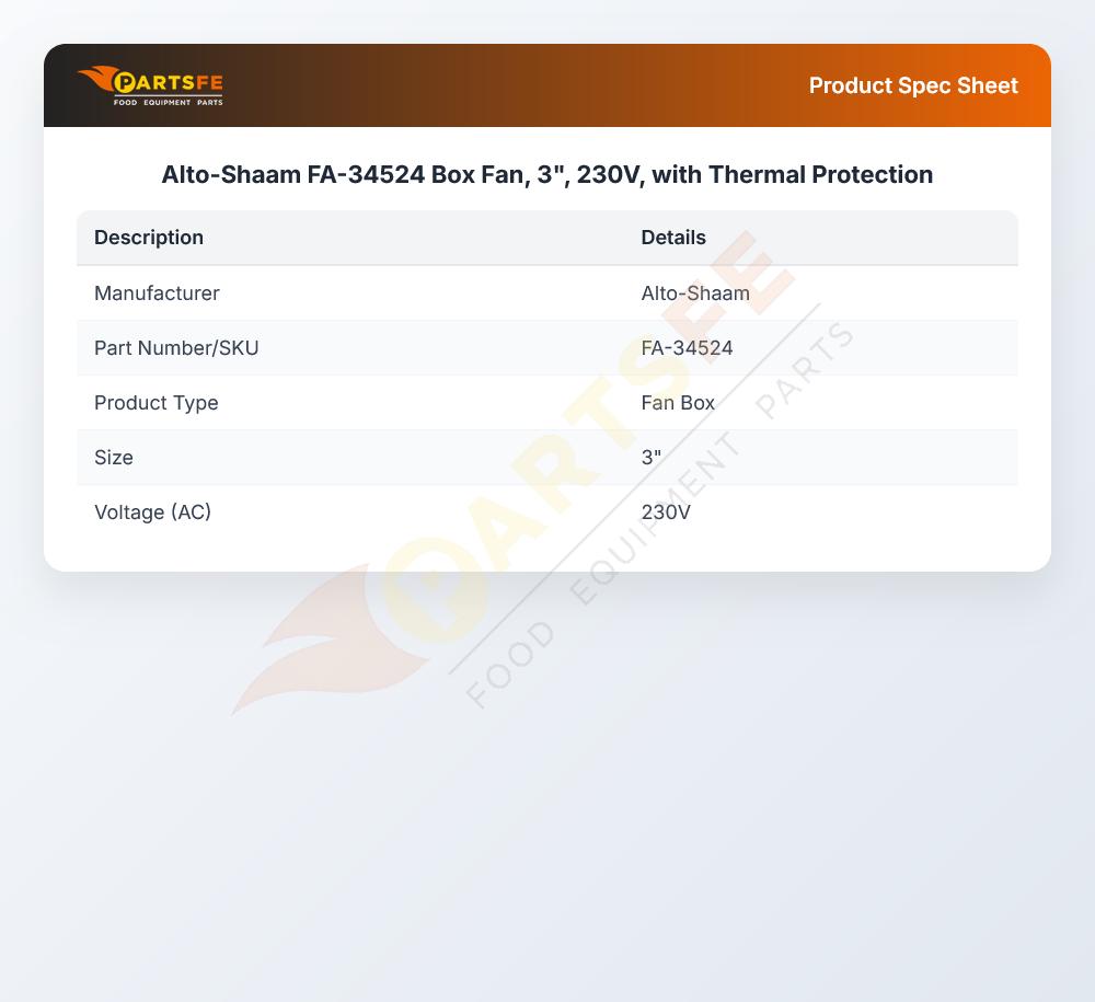 Alto-Shaam FA-34524 Box Fan, 3", 230V, with Thermal Protection