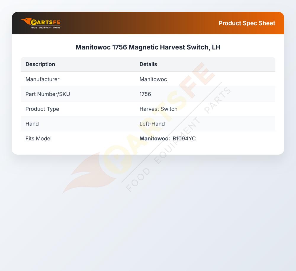 Manitowoc 1756 Magnetic Harvest Switch, LH