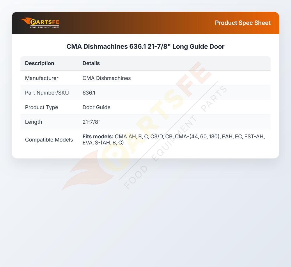 CMA Dishmachines 636.1 21-7/8" Long Guide Door