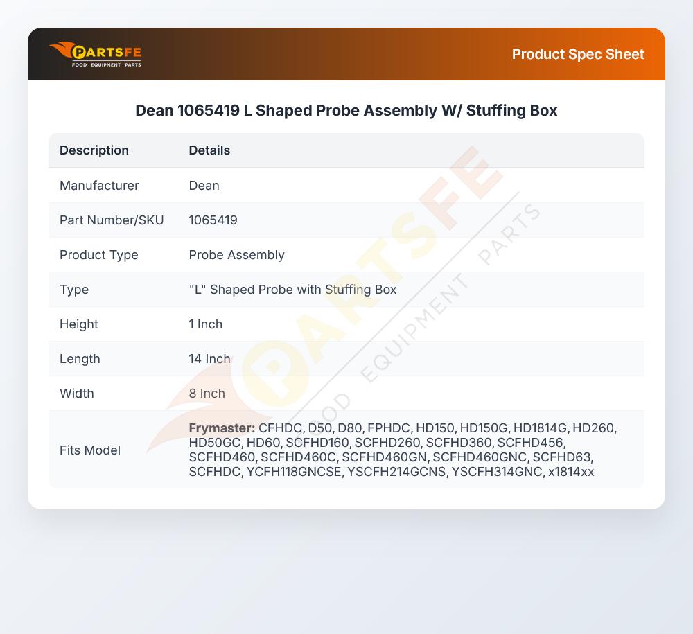Dean 1065419 L Shaped Probe Assembly W/ Stuffing Box