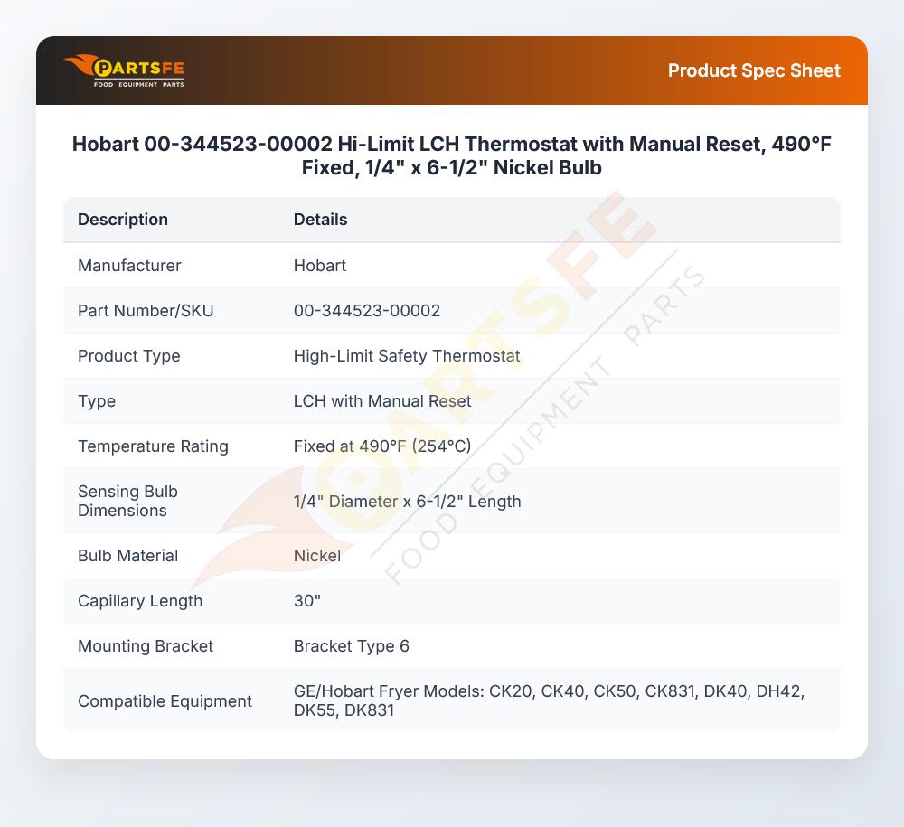 Hobart 00-344523-00002 Hi-Limit LCH Thermostat W/Manual Reset 490&deg;F Fixed 1/4" x 6-1/2" Nickel Bulb
