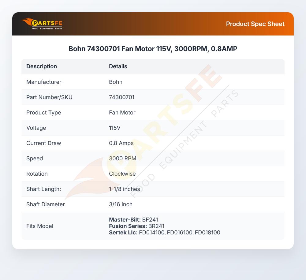 Bohn 74300701 Fan Motor 3000RPM 0.8A 115V