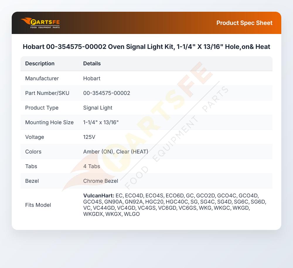 Hobart 00-354575-00002 Oven Signal Light Kit, 1-1/4" X 13/16" Hole,on& Heat