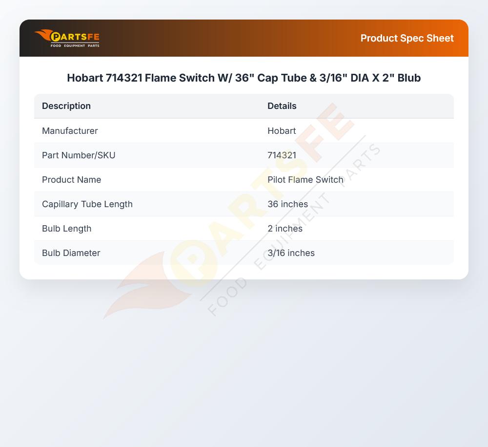 Hobart 714321 Flame Switch 36" Capillary Tube 3/16" DIA X 2" Blub