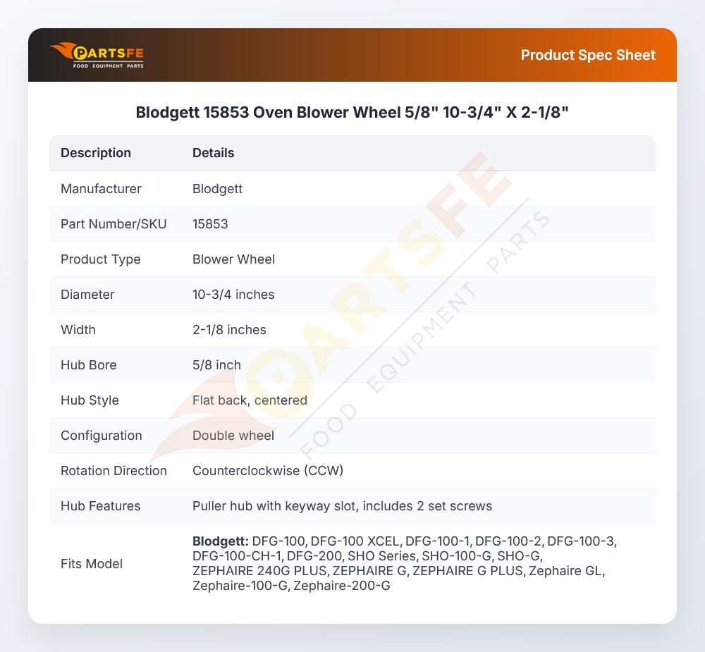 Blodgett 15853 Oven Blower Wheel  5/8" 10-3/4" X 2-1/8"