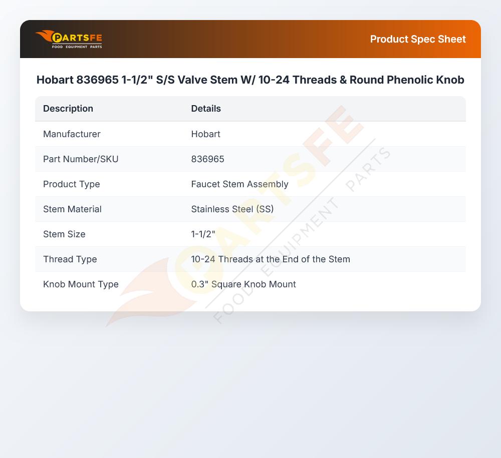 Hobart 836965 Faucet Valve W/Phenolic Knob Round 1-1/2" Stem 10-24 Thread SS
