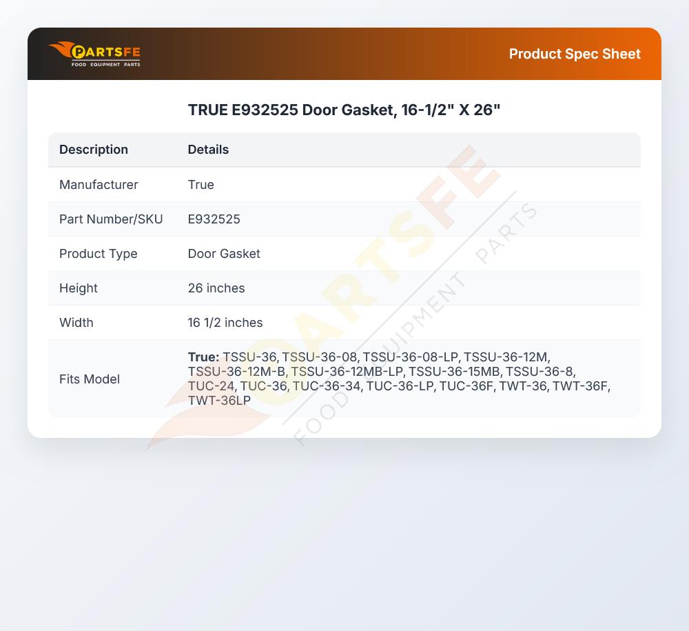 TRUE E932525 Door Gasket, 16-1/2" X 26"