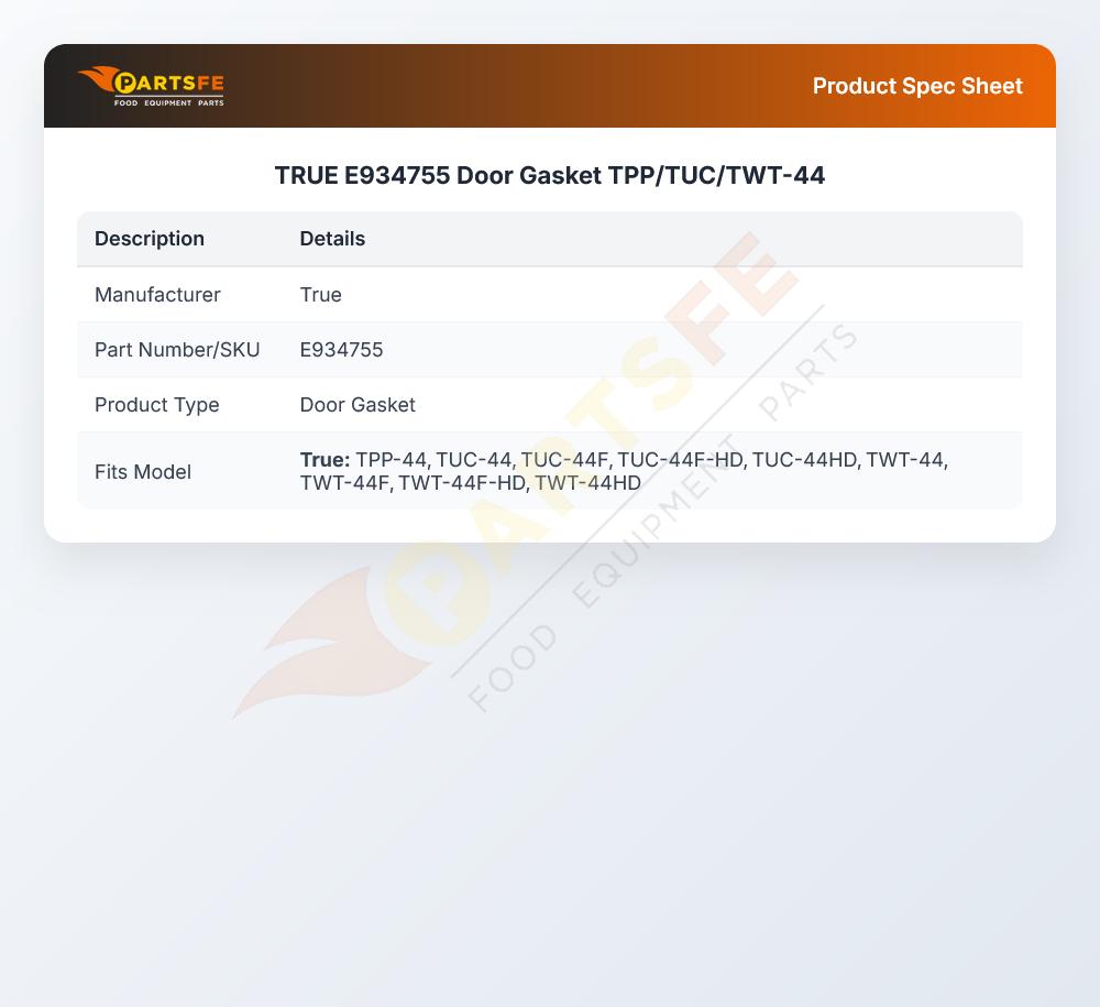 TRUE E934755 Door Gasket TPP/TUC/TWT-44