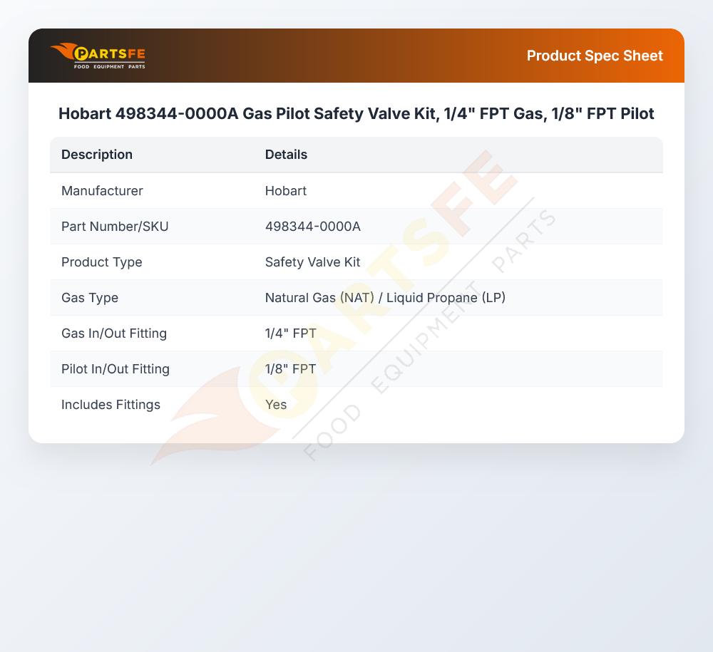 Hobart 498344-0000A Gas Pilot Safety Valve Kit 1/4" FPT Gas 1/8" FPT