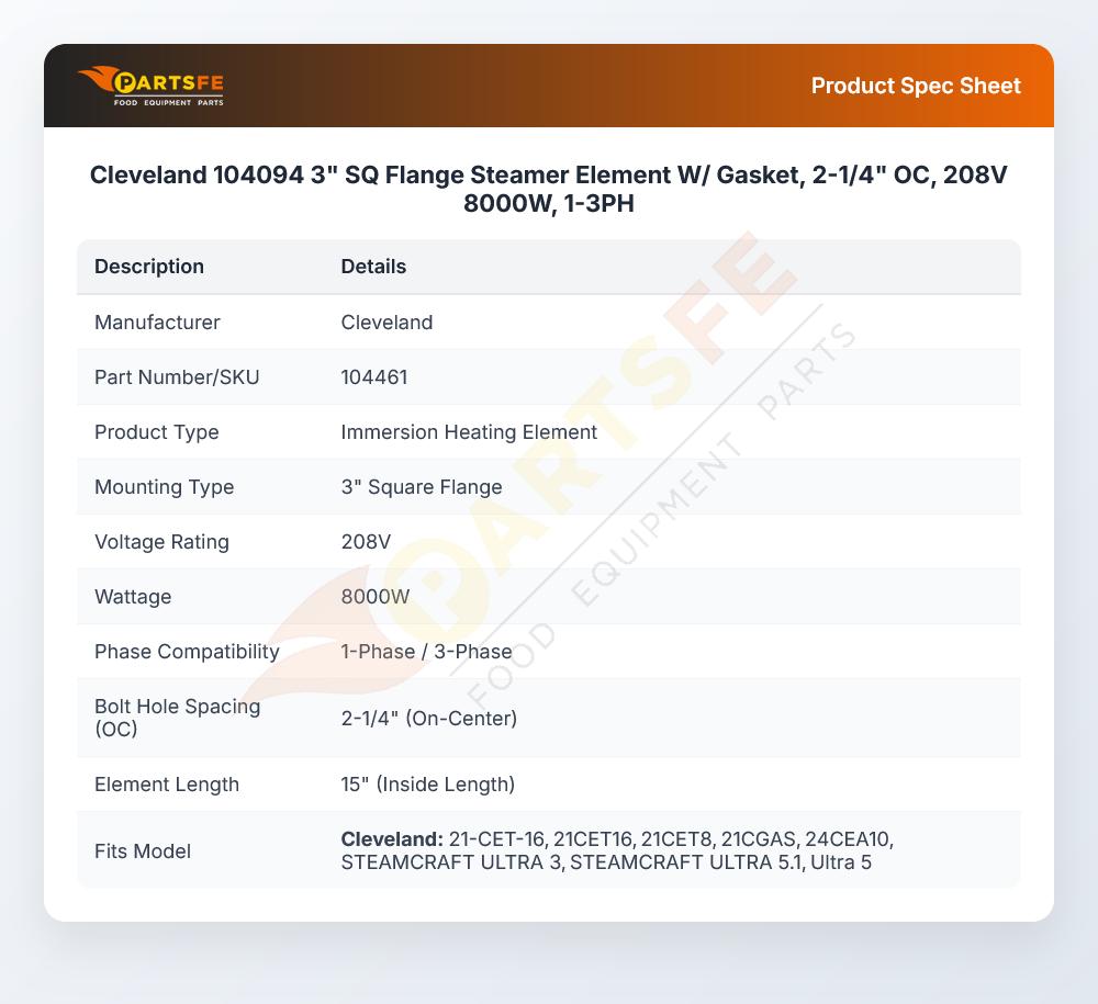 Cleveland 104094 Steamer Element W/Gasket 3" SQ Flange 2-1/4" OC 8000W 208V 1-3PH