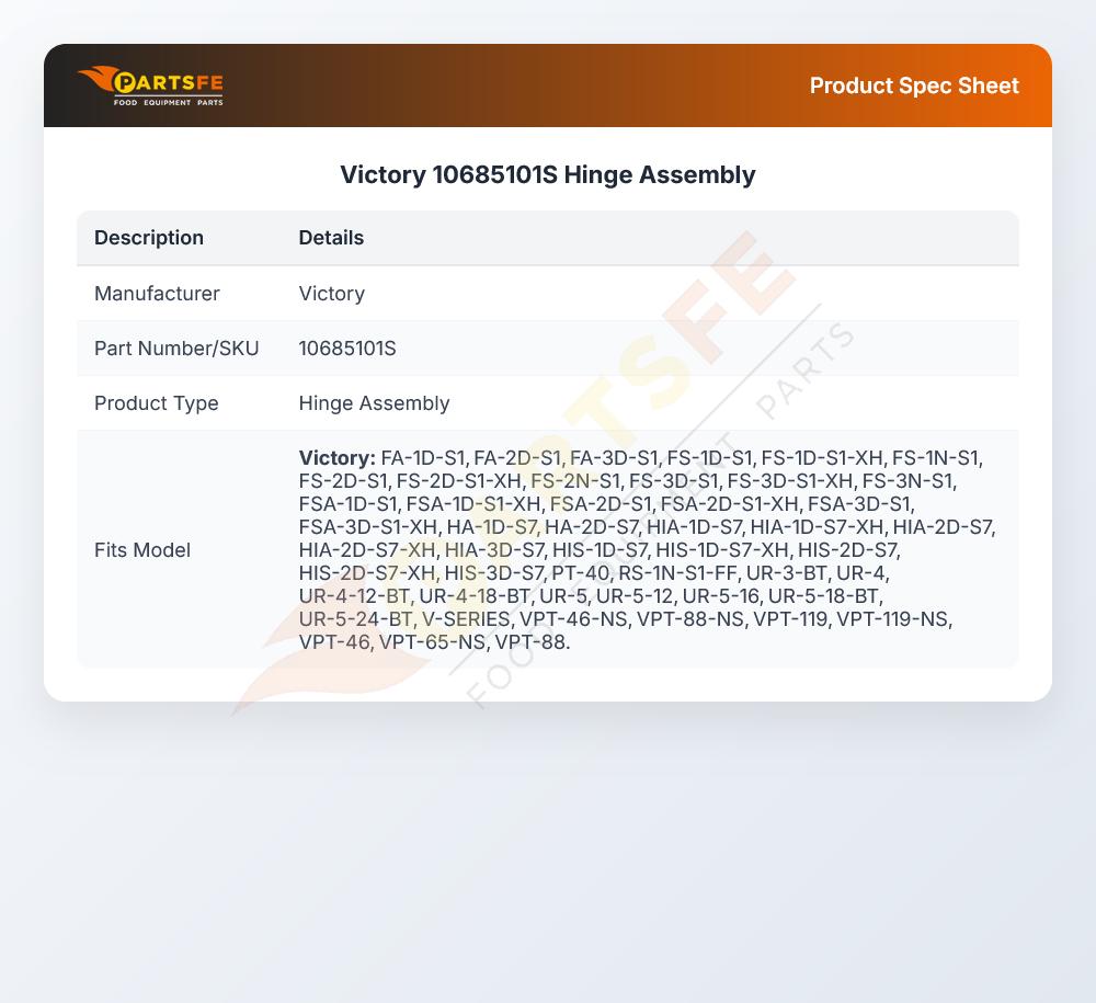 Victory 10685101S Door Hinge Assembly