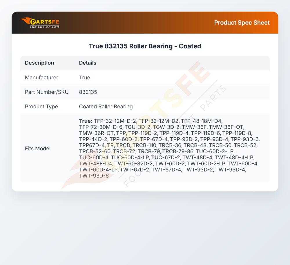 True 832135 Roller Bearing - Coated