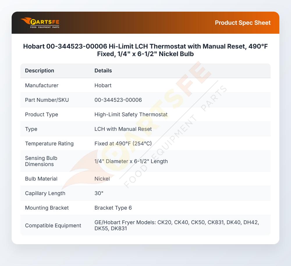 Hobart 00-344523-00006 Hi-Limit LCH Thermostat W/Manual Reset 490&deg;F Fixed 1/4" x 6-1/2" Nickel Bulb