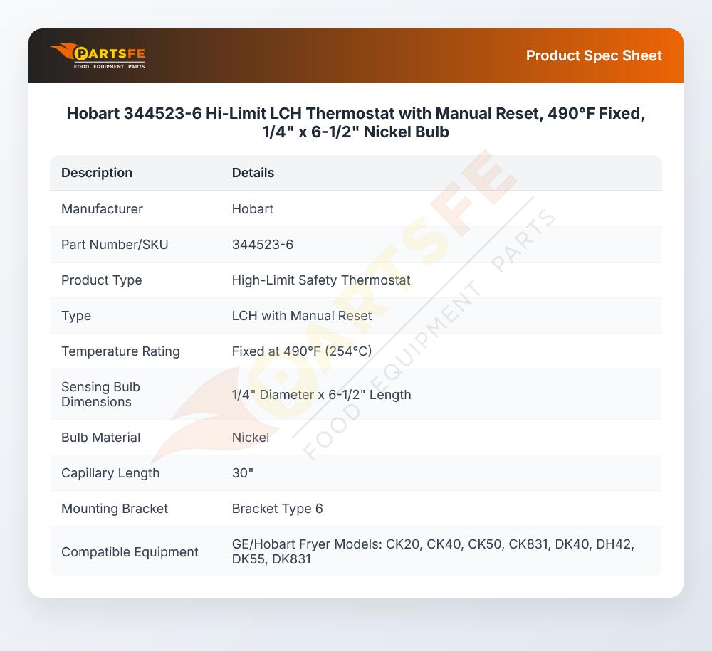 Hobart 344523-6 Hi-Limit LCH Thermostat W/Manual Reset 490&deg;F Fixed 1/4" x 6-1/2" Nickel Bulb