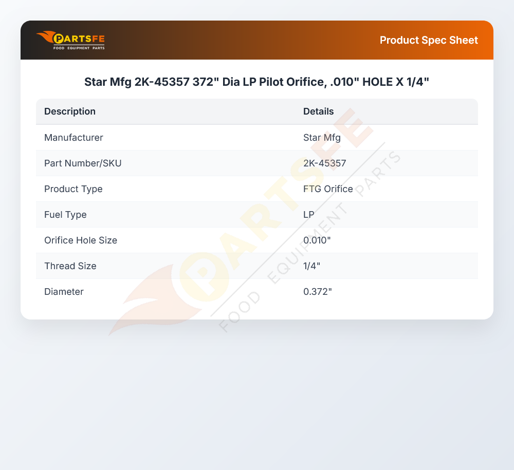 Star Mfg 2K-45357 372" Dia LP Pilot Orifice, .010" HOLE X 1/4"
